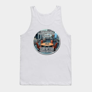 This is the war room Tank Top